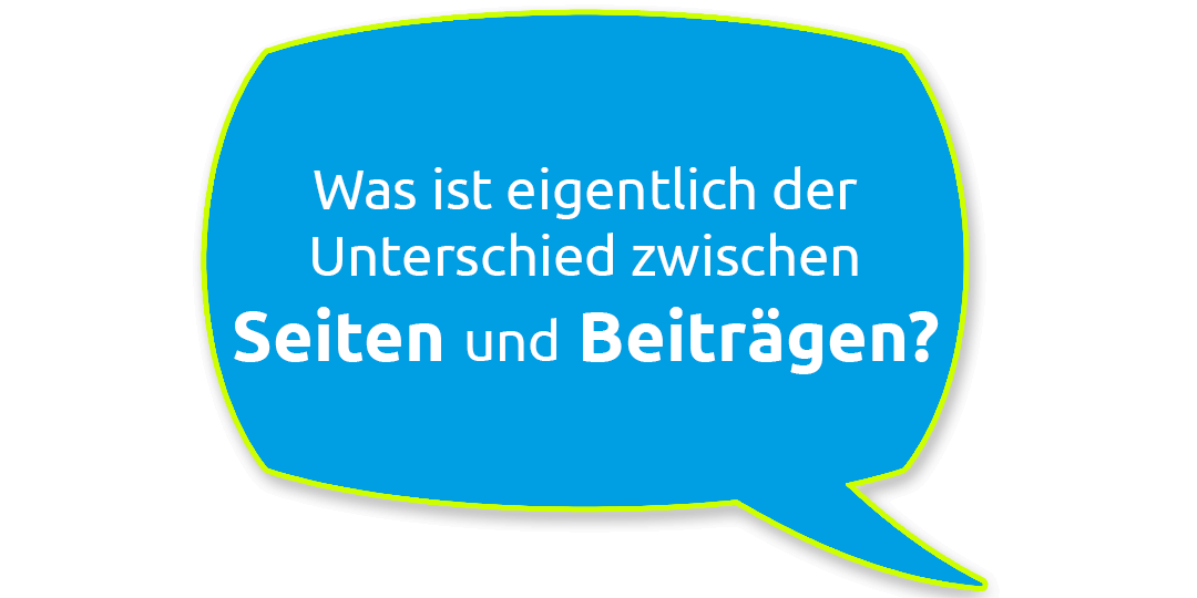 Der Unterschied zwischen Seiten und Beiträgen in WordPress